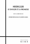 Heidegger: le danger et la promesse
